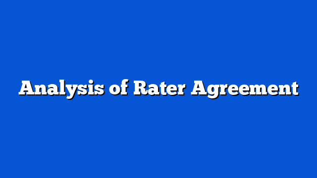 Analysis of Rater Agreement