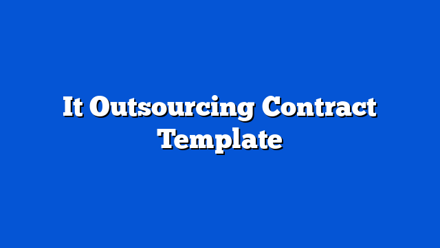 It Outsourcing Contract Template