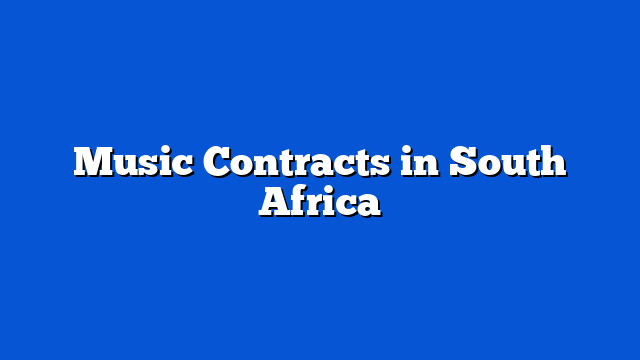 Music Contracts in South Africa