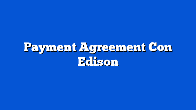 Payment Agreement Con Edison