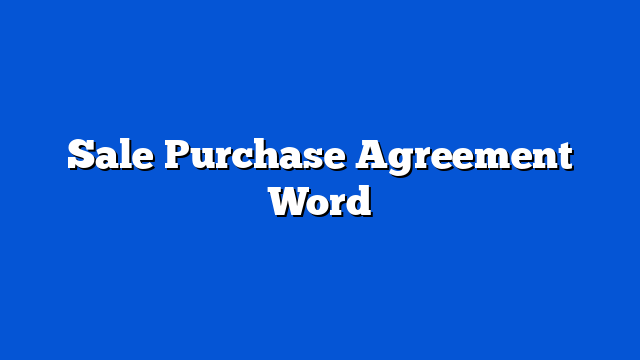 Sale Purchase Agreement Word