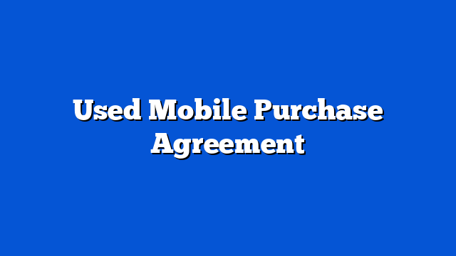 Used Mobile Purchase Agreement