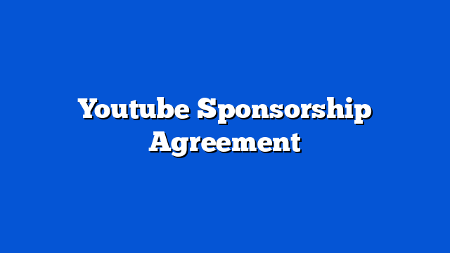 Youtube Sponsorship Agreement